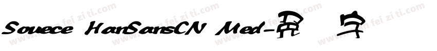 Souece HanSansCN Med字体转换